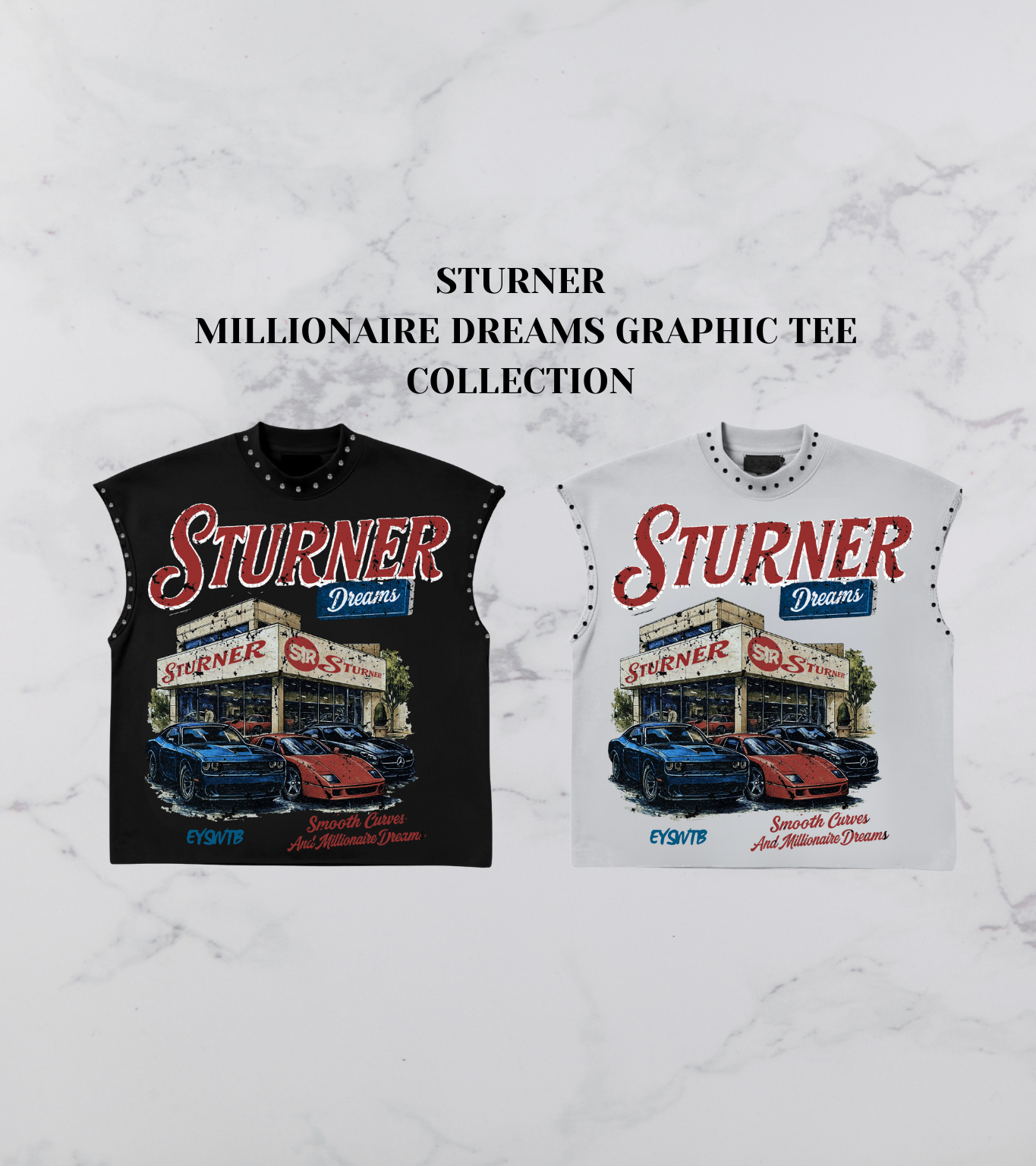 STURNER MILLIONAIRE DREAMS GRAPHIC TEE COLLECTION